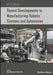 Recent Developments in Manufacturing Robotic Systems and Automation by Zhen Gao