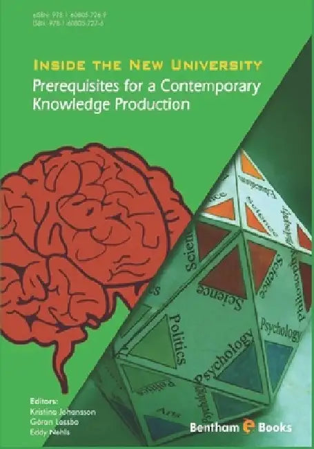 Inside the New University: Prerequisites for a Contemporary Knowledge Production by Göran Lassbo