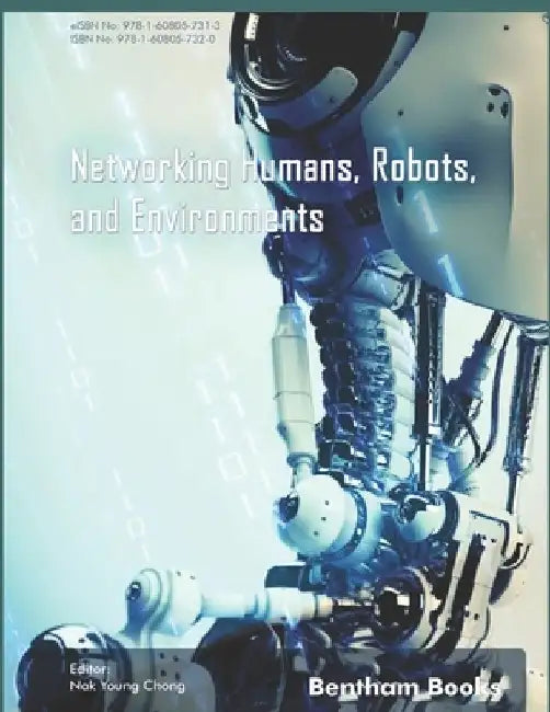 Networking Humans, Robots, and Environments by Nak Young Chong