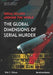 Serial Killers Around the World: The Global Dimensions of Serial Murder by Dirk C. Gibson
