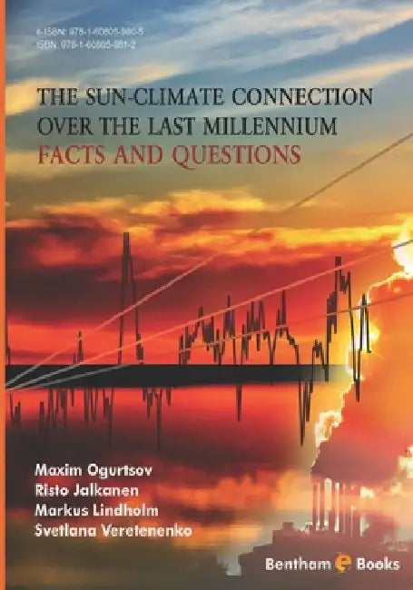 The Sun-Climate Connection over the Last Millennium: facts and questions by Risto Jalkanen