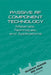 Passive Rf Component Technology: Materials, Techniques, and Applications by Guoan Wang, Bo Pan