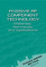 Passive Rf Component Technology: Materials, Techniques, and Applications by Guoan Wang, Bo Pan