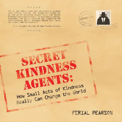Secret Kindness Agents by Ferial Pearson