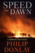 Speed the Dawn by Philip Donlay