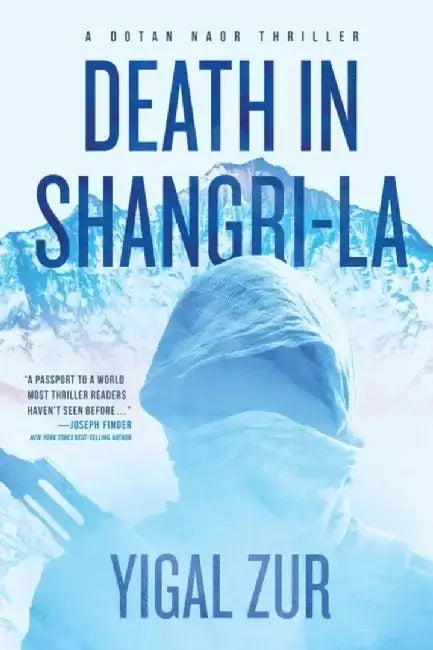 Death in Shangri-La by Yigal Zur