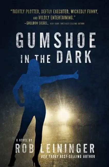 Gumshoe in the Dark, 5 by Rob Leininger