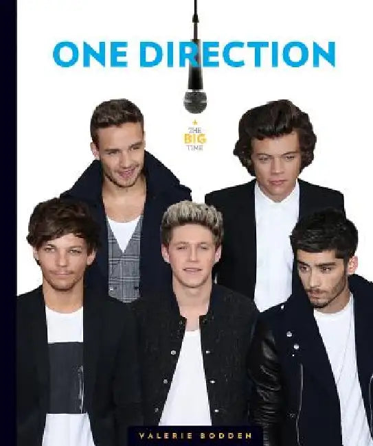 The Big Time One Direction by Valerie Bodden
