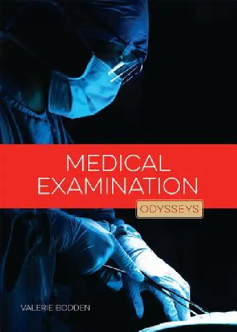 Medical Examination by Valerie Bodden
