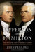 Jefferson and Hamilton: The Rivalry That Forged a Nation by John Ferling