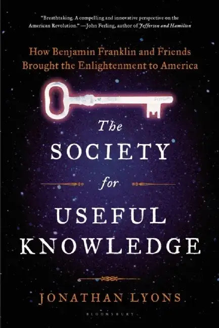 The Society for Useful Knowledge by Jonathan Lyons