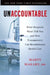 Unaccountable: What Hospitals Won't Tell You and How Transparency Can Revolutionize Health Care by Martin Makary