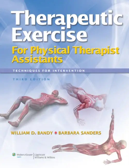 Therapeutic Exercise for Physical Therapist Assistants Wtih Access Code by William D. Bandy