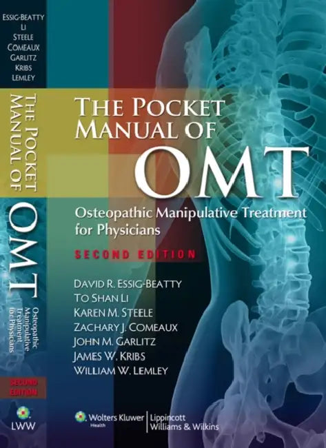 The Pocket Manual of OMT: Osteopathic Manipulative Treatment for Physicians [With Access Code] by David R. Essig-Beatty, To-Shan Li, Karen M. Steele