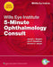 Wills Eye Institute 5-Minute Ophthalmology Consult by Joseph I. Maguire