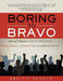 Boring to Bravo: Proven Presentation Techniques to Engage, Involve, and Inspire Your Audience to Action. by Kristin Arnold