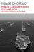 Pirates and Emperors, Old and New: International Terrorism in the Real World by Noam Chomsky