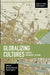 Globalizing Cultures: Theories, Paradigms, Actions by Vincenzo Mele, Marina Vujnovic