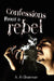 Confessions from a Rebel by A. Al-Shammari