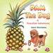 Pam the Dog: A Hawaiian Adventure by Janice Stravinskas