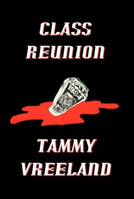 Class Reunion by Tammy Vreeland