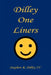 Dilley One Liners by IV Dilley Stephen R.