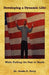 Developing a Dynamic Life! - While Putting the Past to Death by Drake P. Perry
