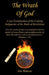 The Wrath of God - A Lay Examination of the Coming Judgments of the Book of Revelation by Jim Watson