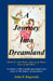 A Journey Into Dreamland by John P. Rogowski