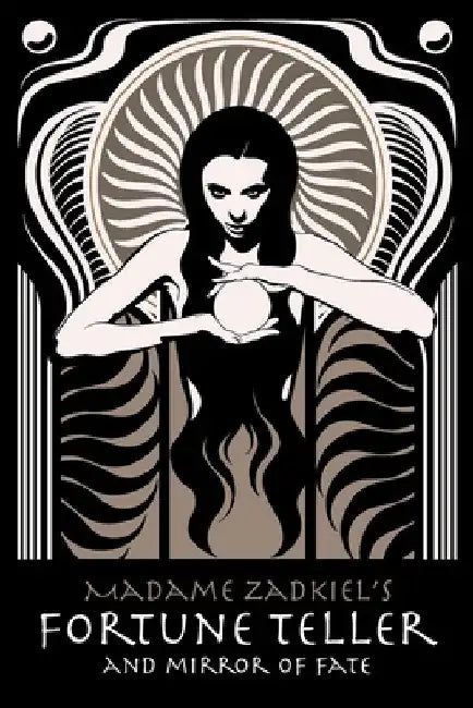 Madame Zadkiel's Fortune Teller and Mirror of Fate by Madame Zadkiel