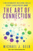 The Art of Connection: 7 Relationship-Building Skills Every Leader Needs Now by Michael J. Gelb
