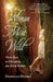 Woman Most Wild: Three Keys to Liberating the Witch Within by Danielle Dulsky