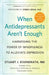 When Antidepressants Aren't Enough: Alleviating Your Suffering Through Mindfulness-Based Cognitive Therapy (Mbct)