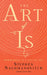 The Art of Is: Improvising as a Way of Life