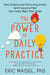 The Power of Daily Practice: How Creative and Performing Artists Can Finally Meet Their Goals