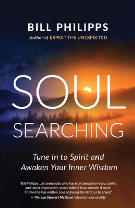 Soul Searching: Awaken Your Inner Wisdom for a Spirit-Filled Life
