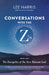Energetics of the New Human Soul: Conversations with the Zs, Book One
