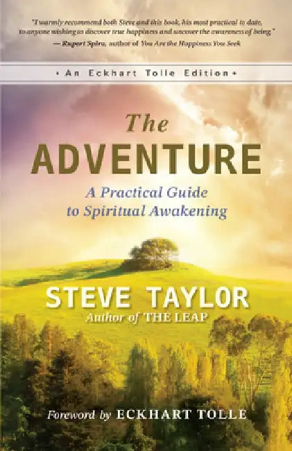 The Adventure: A Practical Guide to Spiritual Awakening