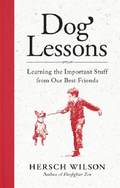 Dog Lessons: Learning the Important Stuff