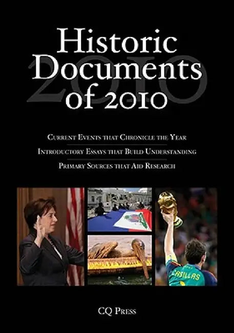Historic Documents of 2010 by Cq Press