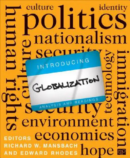 Introducing Globalization: Analysis and Readings by Richard W. Mansbach, Edward Rhodes