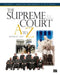 The Supreme Court A to Z by Kenneth Jost