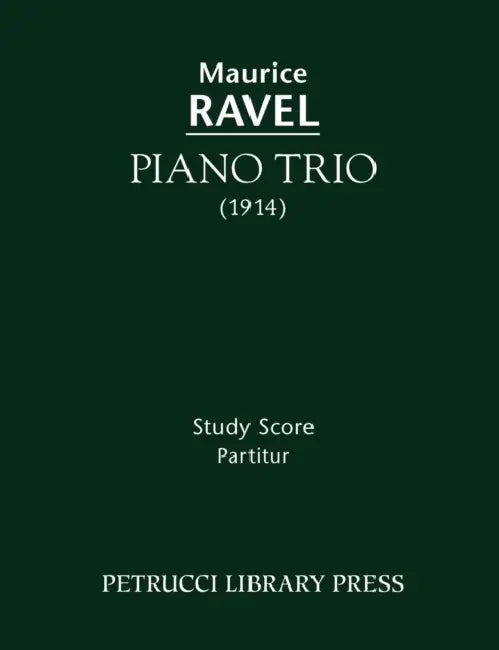 Piano Trio: Study score by Maurice Ravel