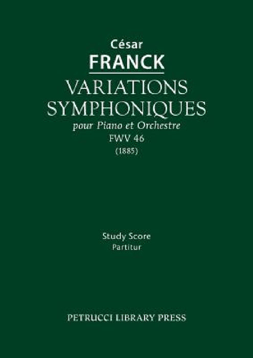 Variations symphoniques, FWV 46: Study score by Cesar Franck