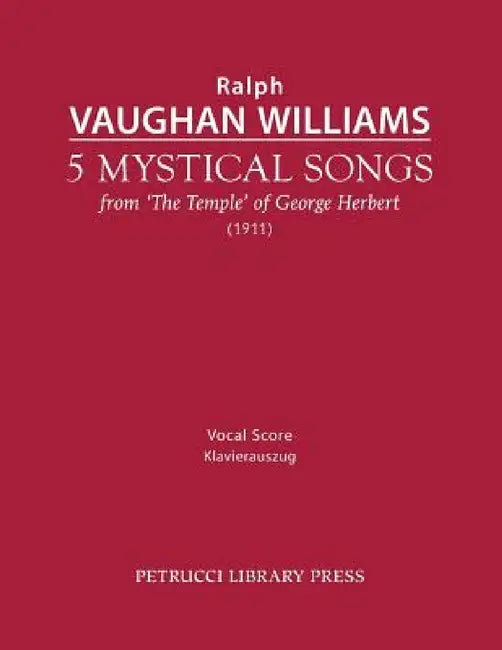 5 Mystical Songs: Vocal score by Ralph Vaughan Williams, George Herbert
