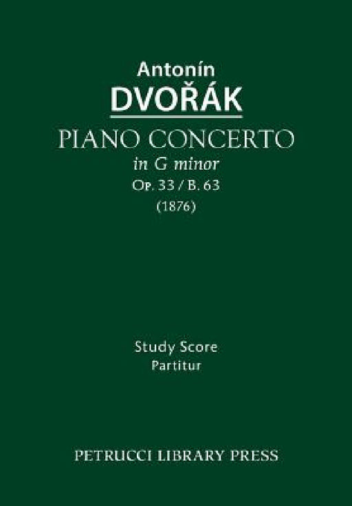 Piano Concerto, Op.33 / B.63: Study score by Antonin Dvorak, Jiri Berkovec, Karel Solc