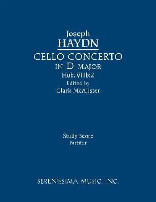 Cello Concerto in D major, Hob.VIIb: 2: Study score by Joseph Haydn