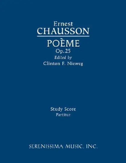 Poeme, Op.25: Study score by Ernest Chausson