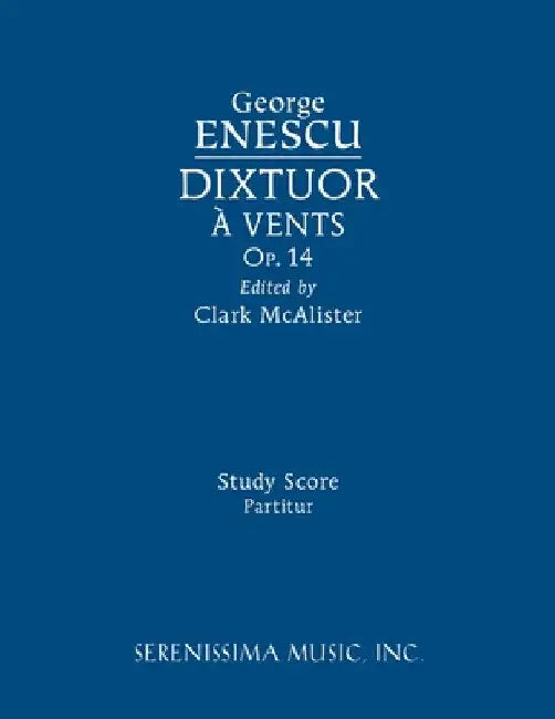 Dixtuor, Op.14: Study score by George Enescu