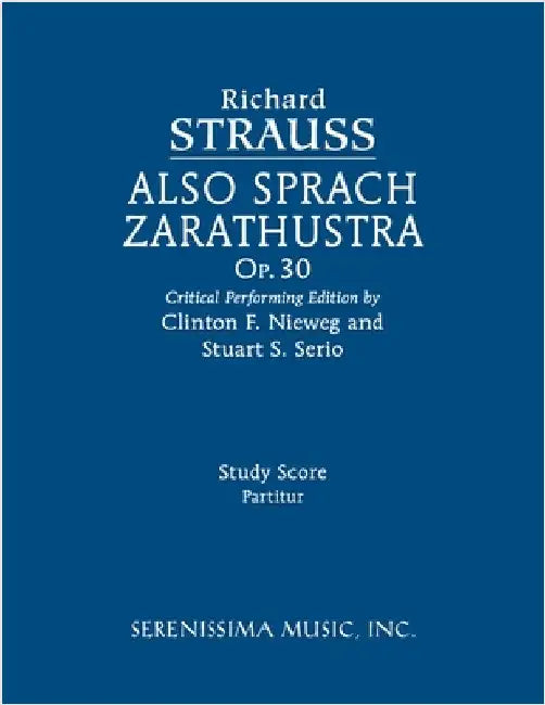 Also sprach Zarathustra, Op.30: Study score by Strauss, Richard